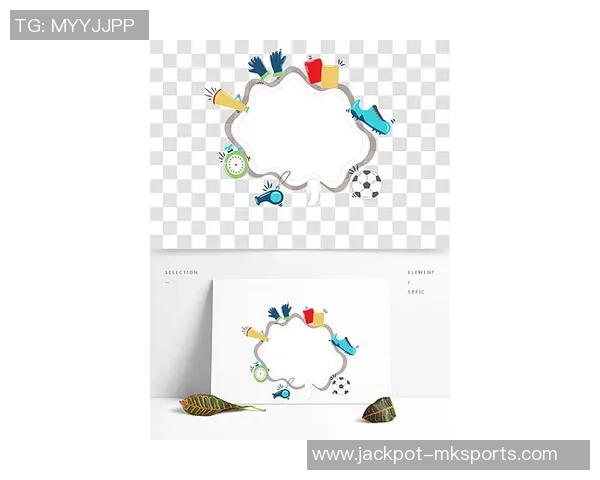 足球小报的边框设计与创意展示让球迷们爱不释手的视觉盛宴 足球小报的边框设计与创意展示让球迷们爱不释手的视觉盛宴